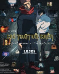 Chú Thuật Hồi Chiến: -BIến Cố Shibuya x Tử Diệt Hồi Du- Chú Thuật Hồi Chiến: -BIến Cố Shibuya x Tử Diệt Hồi Du-